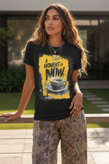 Everyday Coffee Moment Graphic Tee | A Moment Of Now™, t-shirts, $ 24.50, A Moment Of Now™