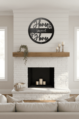 Home Sweet Home Steel Sign