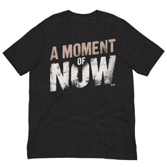 Mindfulness A Moment Of Now ™ Retro Text Unisex T-shirt | Boutique In USA, T-shirts, $ 24.50, A Moment Of Now™