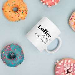Coffee Mode All Day Every Day Coffee Mug Cup, Mugs, $ 17.50, A Moment Of Now™