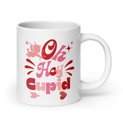 On Hey Cupid Valentine’s Day Mug - Love Every Sip!, Mugs, $ 24.50, A Moment Of Now™