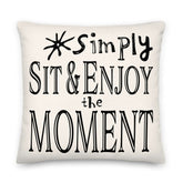 Simply Sit & Enjoy the Moment Mindfulness Decorative Pillow - Floral White, Throw Pillows, $ 73.50, A Moment Of Now™