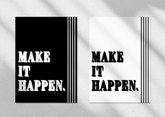 Black & White Make It Happen Poster | Motivational Inspirational Quote Wall Art Print | Wall Decor | Wall Art, Posters, $ 17.50, A Moment Of Now™
