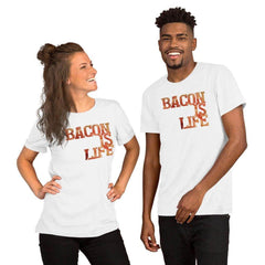 Bacon is Life I love Bacon Statement Short-Sleeve Men Women Unisex T-Shirt, Tees, $ 24.95, A Moment Of Now™