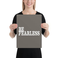 Be Fearless Minimalist Matte Poster, Poster, $ 24.50, A Moment Of Now™