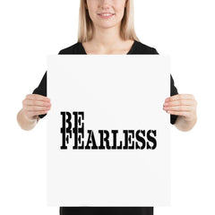 Be Fearless Minimalist Matte Poster, Poster, $ 26.50, A Moment Of Now™