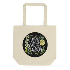 Be Kind To The Earth Eco Tote Bag, Totes, $ 27.00, A Moment Of Now™