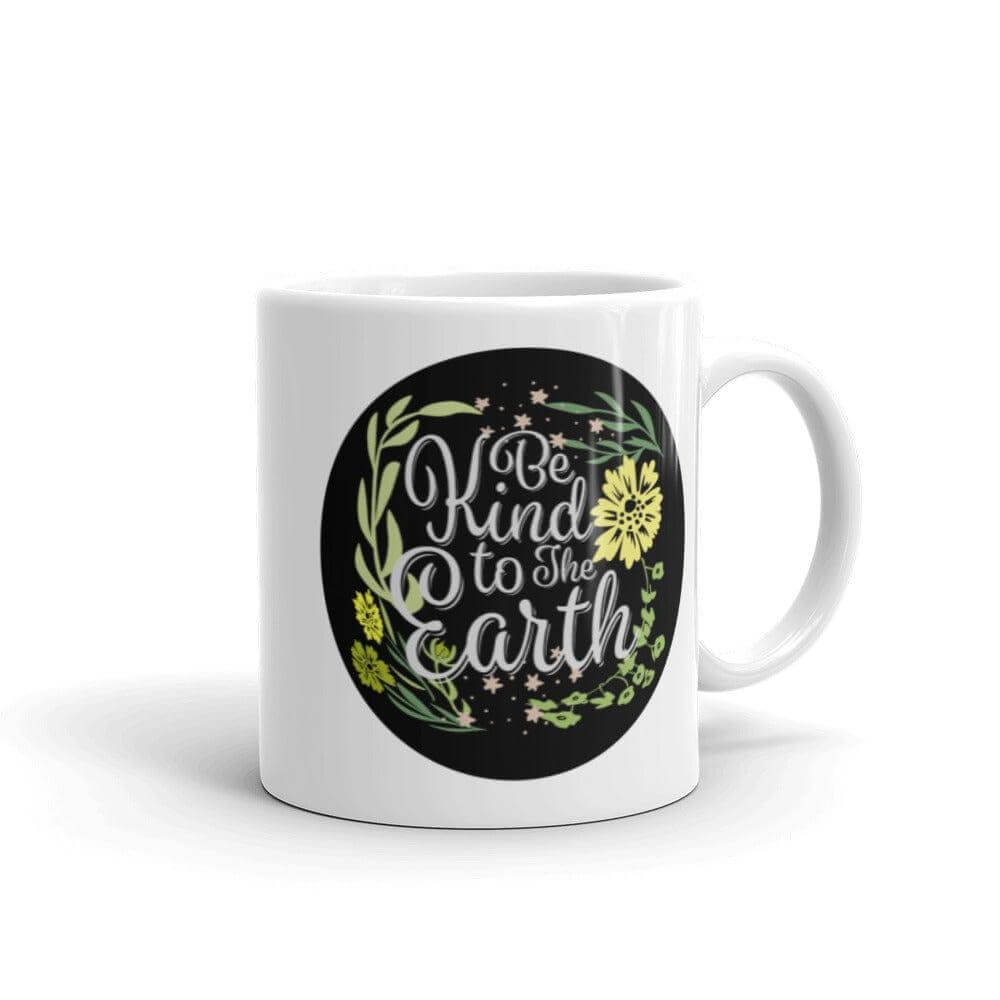 Be Kind To The Earth Floral Plant Bohemian Illustration Statement White Glossy Coffee Tea Cup Mug, Mug, $ 17.50, A Moment Of Now™