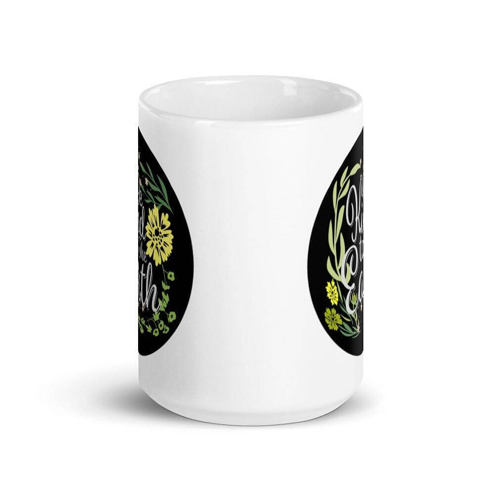 Be Kind To The Earth Floral Plant Bohemian Illustration Statement White Glossy Coffee Tea Cup Mug | Boutique In USA, Mug, $ 17.50, A Moment Of Now™