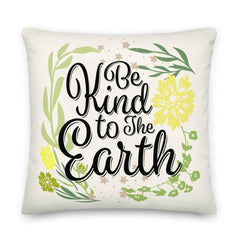 Be Kind To The Earth Premium Decorative Accent Throw Pillow Cushion, Pillow, $ 71.50, A Moment Of Now™