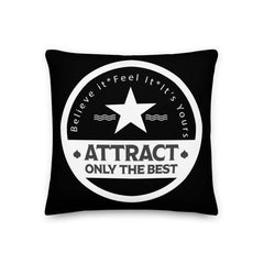 Believe it. Feel it. It's Yours. The Law Of Attraction Decorative Throw Pillow Cushion - Black, Throw Pillows, $ 64.50, A Moment Of Now™
