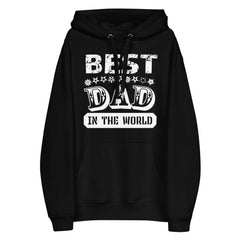 Best Dad In The World Father's Day Gift Ideas Eco Hoodie - Black, Hoodies, $ 83.50, A Moment Of Now™