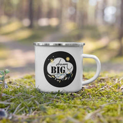 Dream Big Motivational Inspiration Quote Lifestyle Enamel Coffee Tea Mug Cup, Mugs, $ 26.00, A Moment Of Now™