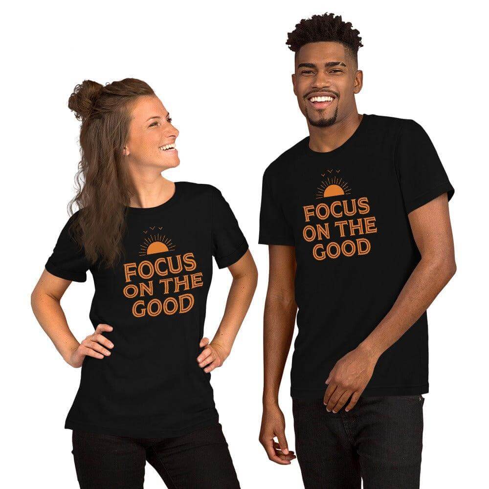 Focus On The Good Inspirational Quote Positive Lifestyle Short-Sleeve Unisex T-Shirt, Tees, $ 32.50, A Moment Of Now™