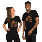 Focus On The Good Inspirational Quote Positive Lifestyle Short-Sleeve Unisex T-Shirt, Tees, $ 32.50, A Moment Of Now™