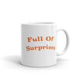 Full of Surprises Lifestyle Inspirational Quote Coffee Tea Cup Mug, Mug, $ 17.50, A Moment Of Now™