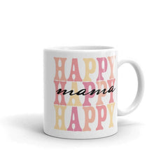 Happy Mama | Mother's Day Gift | Coffee Tea Cup Mug | Gift For Her | Gift From Daughter | Hot Chocolate Mug | Coffee Mug | Coffee Cup, Mugs, $ 22.00, A Moment Of Now™