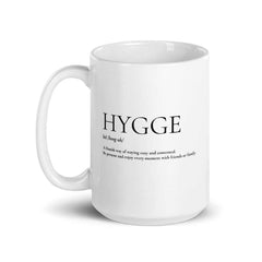 Hygge A Danish Way Of Living Coffee Tea Cup Mug, Mug, $ 17.50, A Moment Of Now™