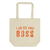 I Am My Own Boss Lifestyle Statement Eco Organic Tote Bag, Bags - Shopping bags, $ 38.00, A Moment Of Now™