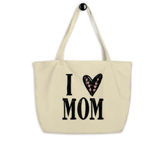 I Heart Mom I Love Mom Mother's Day Large Organic Tote Bag, Totes, $ 29.00, A Moment Of Now™