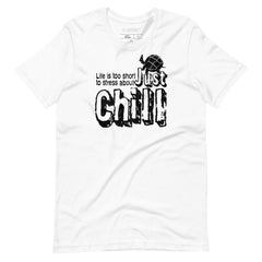 Just CHILL Inspirational Quote Mindfulness Living Tee Shirt, T-shirts, $ 41.50, A Moment Of Now™