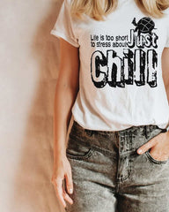Just CHILL Inspirational Quote Mindfulness Living Tee Shirt, T-shirts, $ 41.50, A Moment Of Now™
