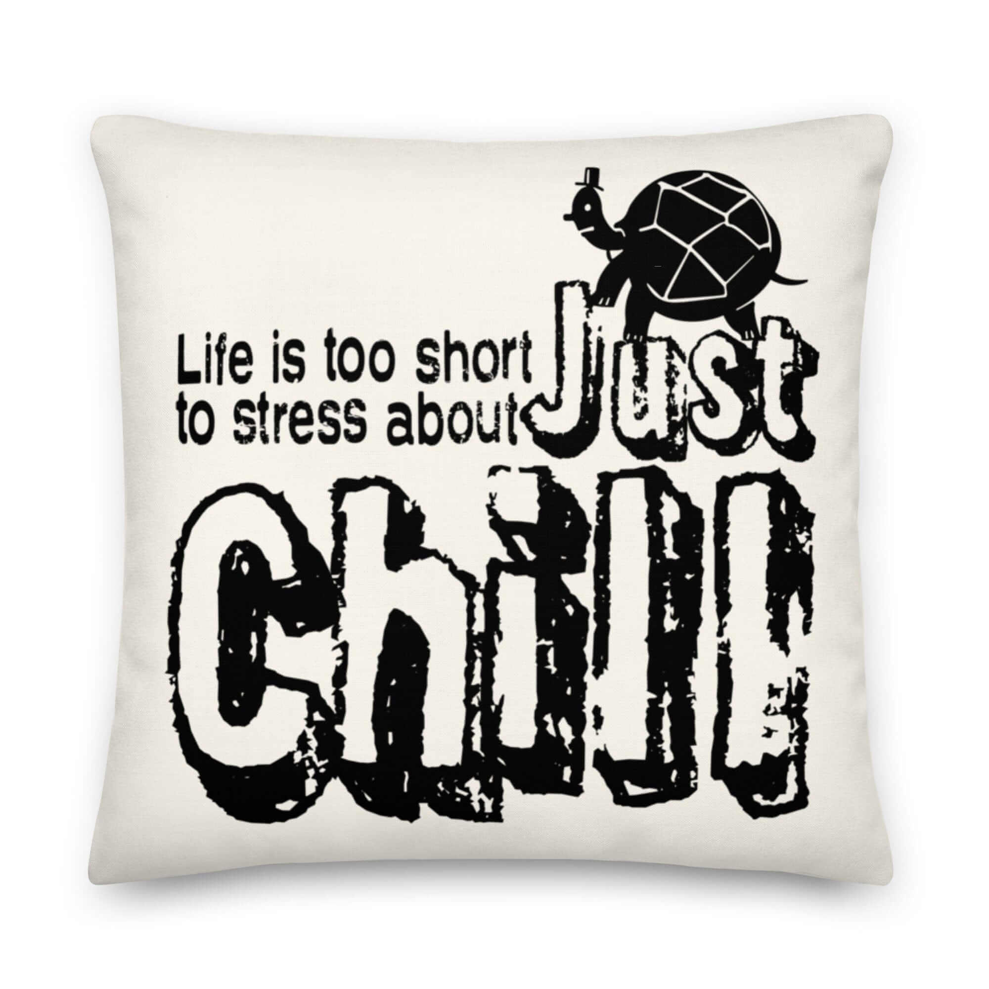 Just Chill Inspirational QuoteDecorative Accent Throw Pillow Cushion, Throw Pillows, $ 71.50, A Moment Of Now™