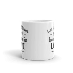 Let All That You Do Be Done In Love Bible Verses About Love Coffee Tea Cup Mug - Black, Mug, $ 17.50, A Moment Of Now™