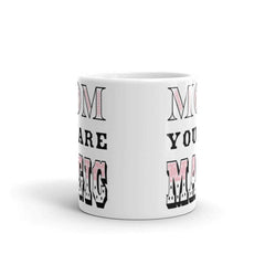 Mom You Are Magic Mother's Day Gift White Glossy Coffee Tea Cup Mug, Mug, $ 17.50, A Moment Of Now™
