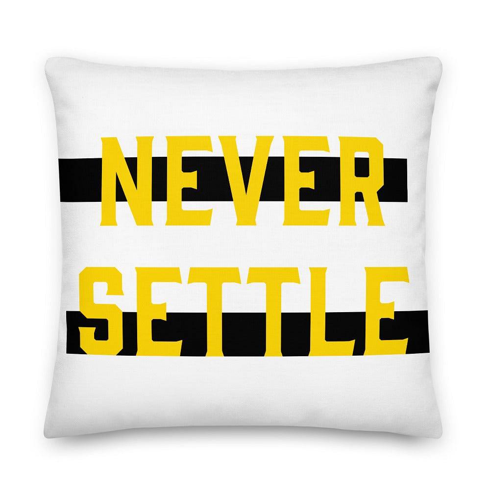 Never Settle Inspiration Pillow | Motivational Empowering Decor, Throw Pillows, $ 71.50, A Moment Of Now™