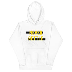 Never Settle Statement Unisex Hoodie, Hoodie, $ 46.49, A Moment Of Now™