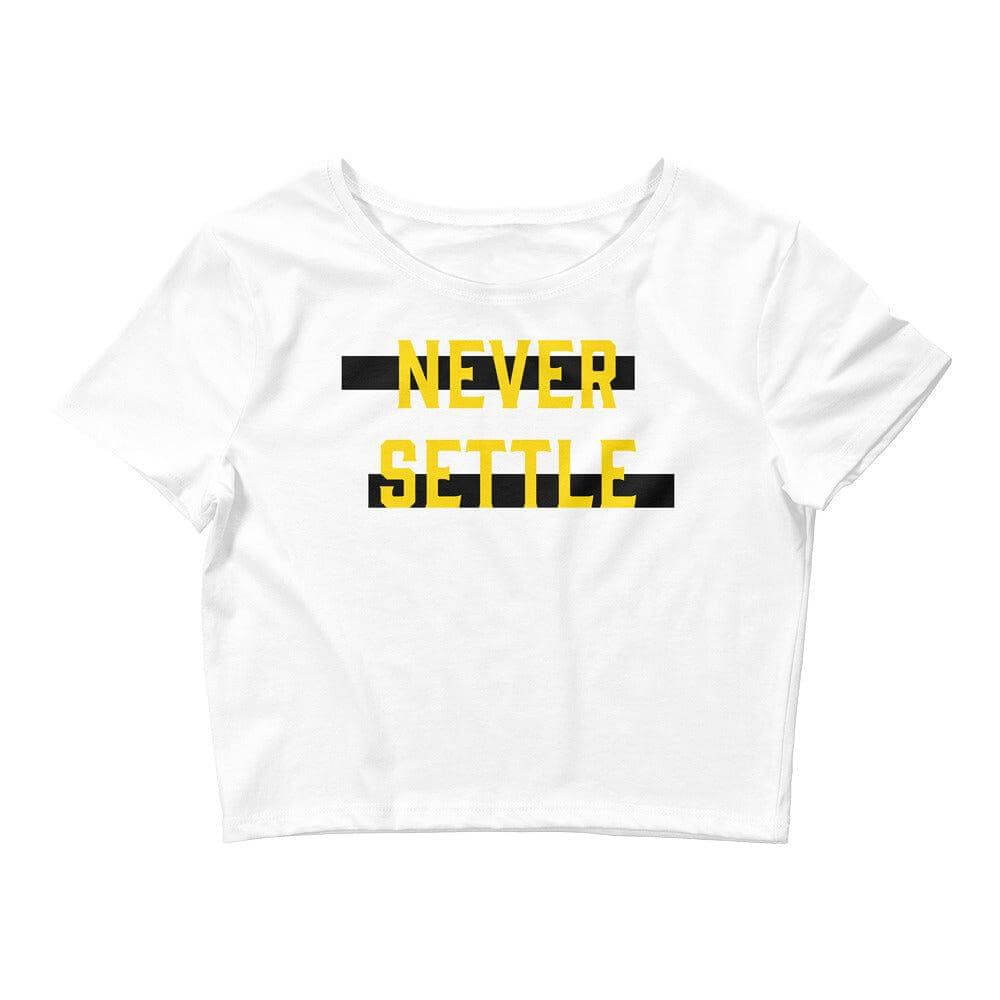Never Settle Statement Women’s Crop Tee, Crop Top, $ 33.44, A Moment Of Now™