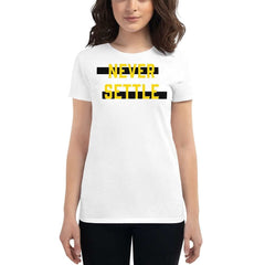 Never Settle Statement Women's Short Sleeve T-shirt, Clothing T-shirts, $ 32.44, A Moment Of Now™