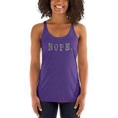 NOPE. Tee T-shirt Women's Racerback Tank, , $ 27.95, A Moment Of Now™