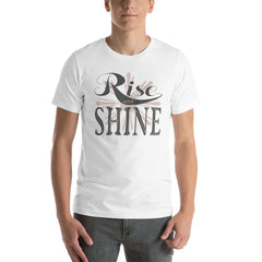 Rise and Shine Inspirational Short-Sleeve Unisex T-Shirt, T-shirts, $ 39.00, A Moment Of Now™