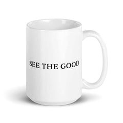 See The Good Positive Mindset Minimalist Mindfulness Hygge Lifestyle White Glossy Coffee Tea Cup Mug, Mug, $ 24.50, A Moment Of Now™
