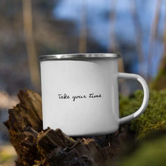 Take Your Time Lifestyle Enamel Coffee Tea Cup Mug, Mug, $ 28.50, A Moment Of Now™