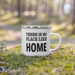 There Is No Place Like Home Enamel Cup Mug, Mug, $ 27.50, A Moment Of Now™