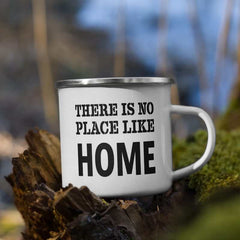 There Is No Place Like Home Enamel Cup Mug, Mug, $ 27.50, A Moment Of Now™