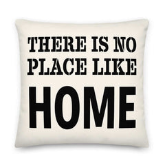 There Is No Place Like Home Motivation Inspirational Quote Premium Decorative Throw Pillow Cushion, Pillow, $ 64.50, A Moment Of Now™