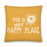 This Is Our Happy Place Quote Decorative Accent Throw Pillow Cushion - Retro Yellow, Throw Pillows, $ 71.50, A Moment Of Now™