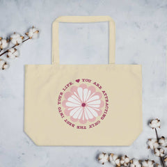 You Are Attracting Only The Best Into Your Life Large Organic Tote Bag, Bags - Shopping bags, $ 44.00, A Moment Of Now™