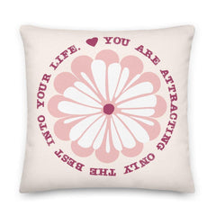You Are Attracting Only The Best Into Your Life Inspirational Quote Law Of Attraction Lifestyle Premium Decorative Throw Pillow Cushion, Pillow, $ 71.50, A Moment Of Now™