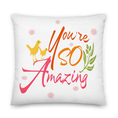 You're So Amazing Inspirational Quote Positive Mindset Lifestyle Premium Decorative Throw Pillow Cushion, Pillows, $ 64.50, A Moment Of Now™