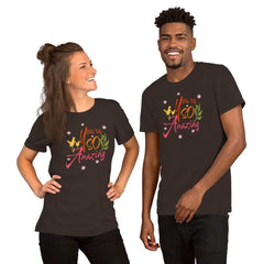 You're So Amazing Inspirational Quote Positive Mindset Lifestyle Short-Sleeve Unisex T-Shirt, Clothing T-shirts, $ 34.00, A Moment Of Now™