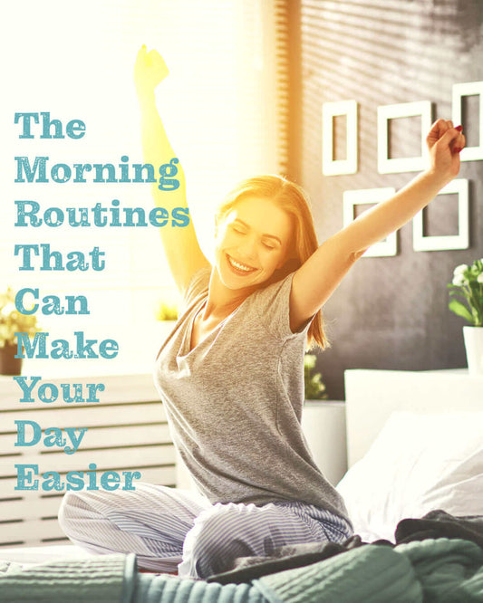 The Morning Routines That Can Make Your Day Easier Here are some of the most important things to do in the morning to start your day off right. Lifestyle Team Li-Jacobs A Moment Of Now