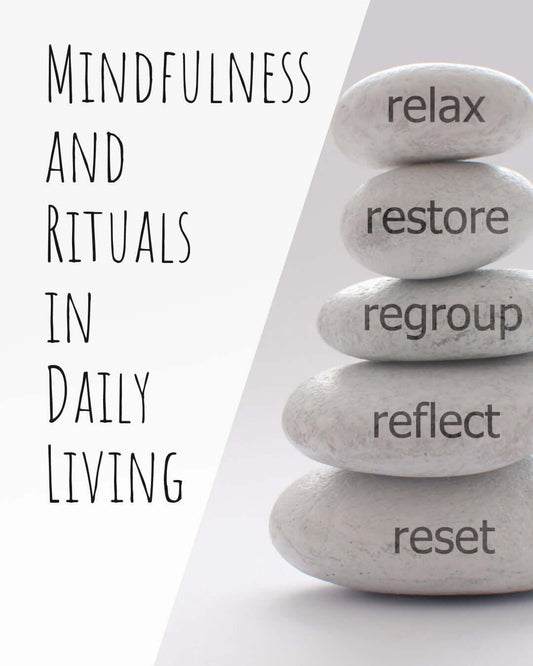 Mindfulness and Rituals in Daily Living, , A Moment OF Now