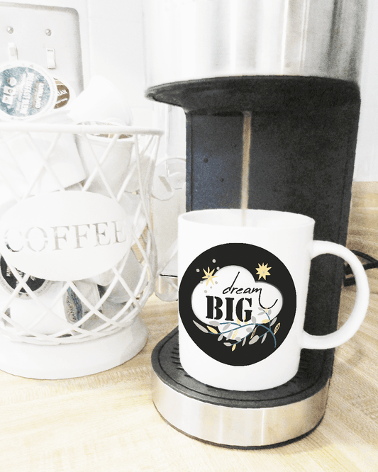 Dream Big Motivational Quote Coffee Cup Mug, Shop Li-Jacobs, Team Li-Jacobs