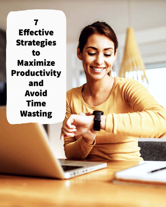 7 Effective Strategies to Maximize Productivity and Avoid Time Wasting Do you often find yourself struggling to complete tasks on time or constantly being sidetracked from your goals? It's a common problem that can lead to a lack of productivity and a fee