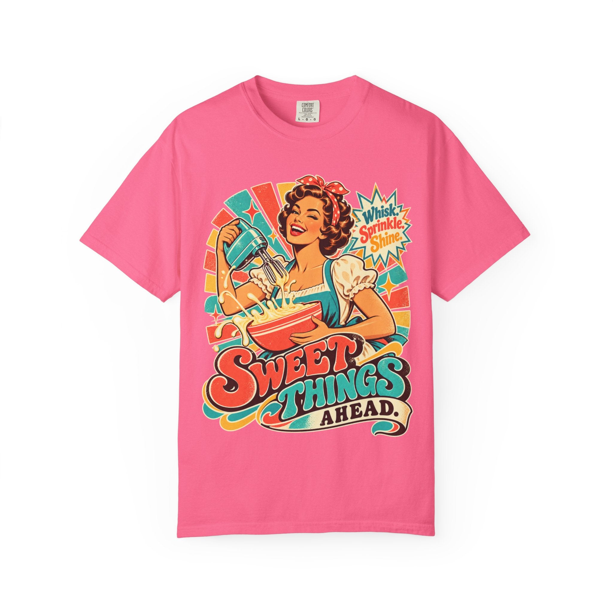 Sweet Things Ahead Retro Baking T-Shirt | Vintage Baker Graphic Tee